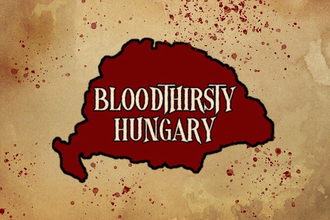 BloodThirsty Hungary - Castle District - Key Highlights Before You Go